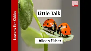 Little Talk poem (SONG) by Aileen Fisher, Class 3, New Mulberry English, ICSE, 2021