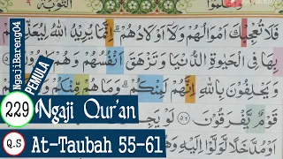 BELAJAR MENGAJI QURAN SURAH AT-TAUBAH AYAT 55-61 PELAN DAN TARTIL #PART 229