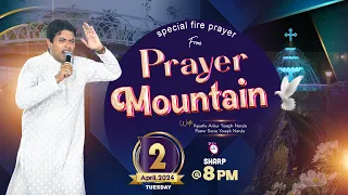 LIVE HEALING PRAYER HOUR FROM PRAYER MOUNTAIN (02-04-2024) || Ankur Narula Ministries