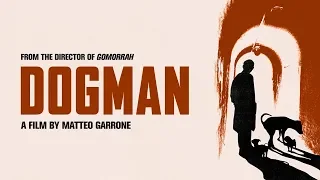 Dogman - Official Trailer