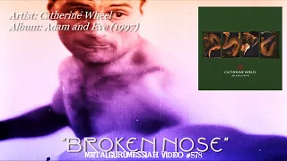 Broken Nose - Catherine Wheel (1997) FLAC Audio