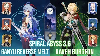 C0 Ganyu Reverse Melt and C6 Kaveh Burgeon - Genshin Impact Abyss 3.6 - Floor 12 9 Stars