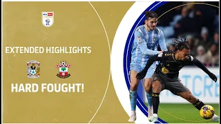 HARD FOUGHT! | Coventry City v Southampton extended highlights