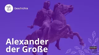 Alexander der Große – das musst du wissen! – Geschichte | Duden Learnattack