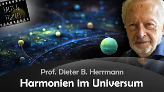 Harmonien im Universum - Prof. Dieter B. Herrmann