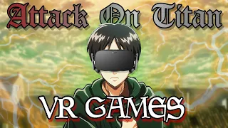THE BEST ATTACK ON TITAN VR GAMES - (AOT VR)