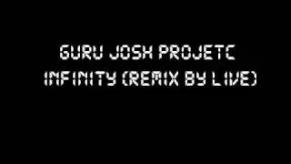 Guru Josh Projetc Infinity Remix by Live