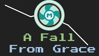 A Fall From Grace | The Minty Maniacs