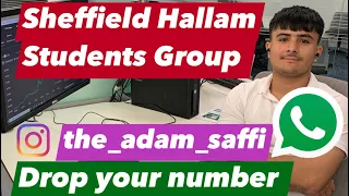 Sheffield Hallam Student’s WhatsApp Group | Sheffield Hallam University | Drop your number on Insta