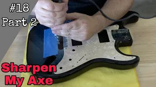 Building A Super Strat Out Of A $75 Guitar. Sharpen My Axe