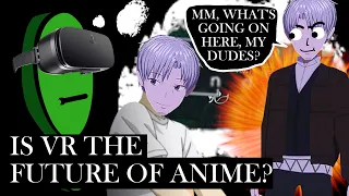 Is VR the Future of Anime?