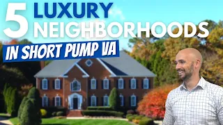 5 Luxury Neighborhoods In Short Pump VA | Living In Richmond Virginia | Short Pump VA