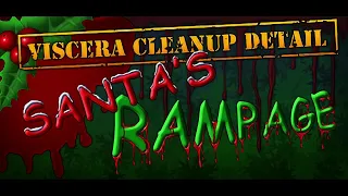 ВЗОРВАЛ КАМИН ➤ VISCERA CLEANUP DETAIL SANTA'S RAMPAGE ➤ НОВОГОДНИЙ УЖАС 2 ЧАСТЬ