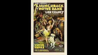 THE HUNCHBACK OF NOTRE DAME 1923 CLASSIC MOVIES - A MUST SEE   Lon Chaney