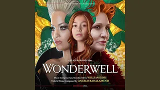 Wonderwell: Main Title