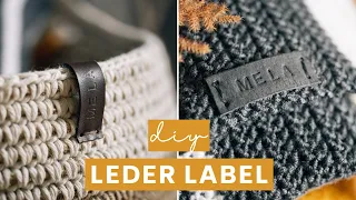 Personalisierte Label aus Leder einfach selber machen | DIY Tutorial