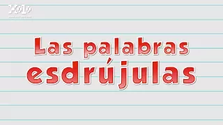 Esdrújulas in Spanish - Videos Learn