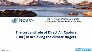 NCS C+ Webinar: The cost and role of Direct Air Capture (DAC) in achieving the climate targets