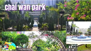 What to do in chai wan park * Attraction in chai wan park