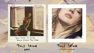 Taylor Swift - This Love (2014 vs Taylor's Version) (Comparison)
