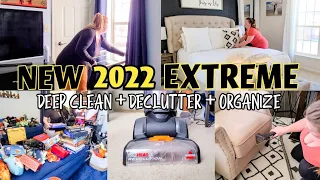 NEW 2022 EXTREME CLEAN WITH ME / HOURS OF DEEP SPEED CLEANING MOTIVATION / CLEAN DECLUTTER ORGANIZE