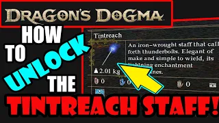 Dragon's Dogma 2: How to Find the Tintreach Staff Hidden Location