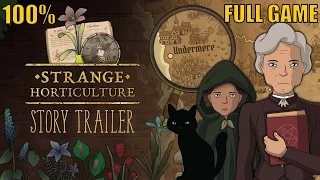 Strange Horticulture 100% Full Gameplay Walkthrough + All 8 Endings/All Achievements (No Commentary)