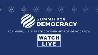 Summit for Democracy, Day Zero - December 8, 2021 - 6:00 AM