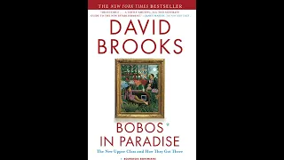 Plot summary, “Bobos in Paradise” by David Brooks in 5 Minutes - Book Review