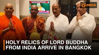 Holy relics of Lord Buddha from India arrive in Bangkok | DD India News Hour