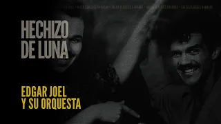 Hechizo De Luna • Edgar Joel Y Su Orquesta (Karaoke)