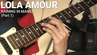 Raining In Manila | Lola Amour (Guitar Playthrough) Part 1