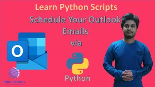 Schedule Outlook Emails via Python || Automate Email Jobs
