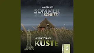 Krimis von der Küste Folge 3 - Sommerschnee (Teil 17)