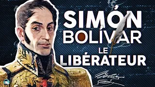 Simon Bolivar, le héros des indépendances de l'Amérique espagnole