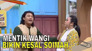 Mentik Wangi Bikin Soimah Kesal Sekaligus Ngakak | FYP (25/01/24) Part 4