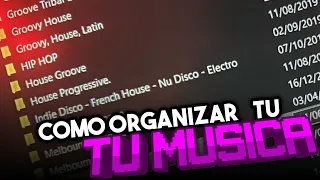 ASÍ ORGANIZO MI MÚSICA DE DJ ! *TIPS Y CONSEJOS*