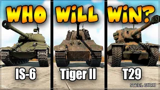 IS-6 Vs T29 Vs Tiger II(H) Sla.16 - WHO WILL WIN? (War Thunder)