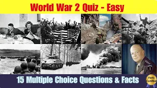 Easy World War 2 Quiz | Confident in your basic WW2 knowledge? Why not try to get all 15 questions