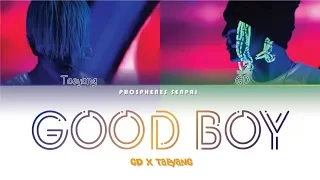 GD x Taeyang (BIGBANG) 'Good Boy' Lyrics (Color Coded Han/Rom/Eng)