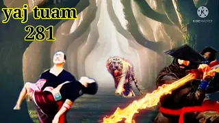 yaj tuam The Hmong Shaman warrior (part 281)30/12/2021