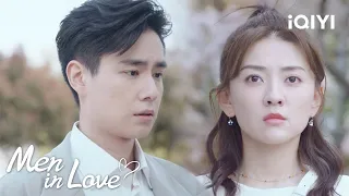 Ye Han asked Xiaoxiao why they broke up | Men in Love EP35-36 | iQIYI Philippines