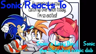 Sonic Reacts To Sonic’s Lazy Day | Sonic the Hedgehog comic dub