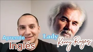 Lady by Kenny Rogers (aprende Inglés)