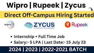 Wipro | Rupeek | Zycus | 3 Off-Campus Direct Hiring | 2024 | 2023 | 2022-21 BATCH | How to Apply?