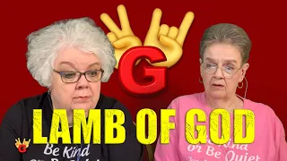 2RG REACTION: LAMB OF GOD - MEMENTO MORI - Two Rocking Grannies!