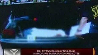 24 Oras: 2 bangkay ng lalaki, natagpuan sa inabandonang kotse