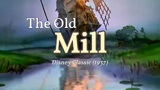 The Old Mill (1937): Vivaldi Version (Disney Classic)