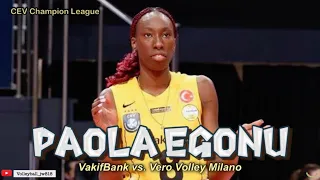 Paola Egonu │ Match MVP Superstar │ Vakifbank vs Vero Volley Milano  | CEV Champion League 2022/23