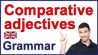Comparative adjectives | English grammar lesson